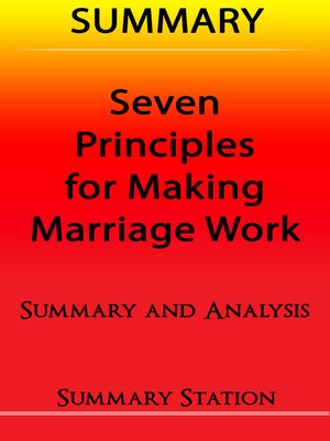 cover image of Seven Principles For Making Marriage Work / Summary